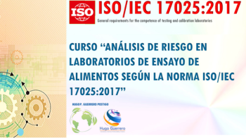 Análisis de Riesgo en Laboratorio de Ensayo de Alimentos según la Norma ISO/IEC 17025:2017